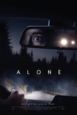 Official poster for Alone, showing a woman's eye reflected in a car rear-view mirror on a dark forest road